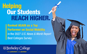 Berkeley College graphic promotes helping students reach higher, featuring a smiling graduate holding a diploma and social mobility ranking.
