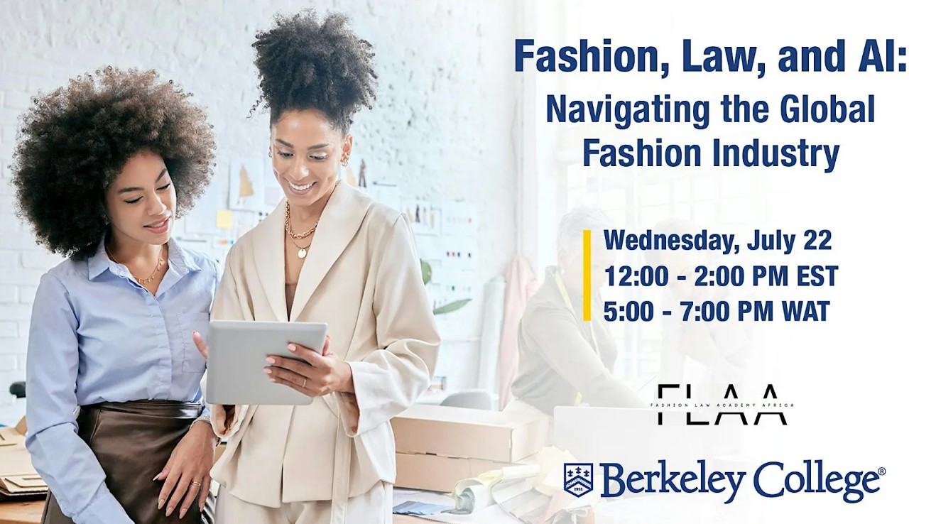 Fashion, Law, and AI Webinar will be held on July 22 from 12-2 PM