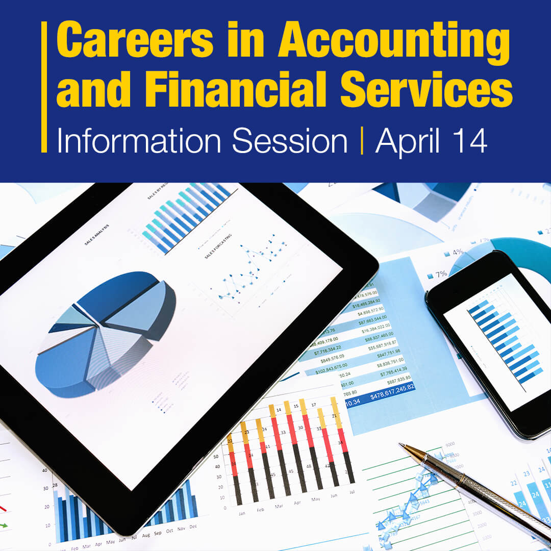 Careers in Accounting and Financial Services Information Sessions April 14