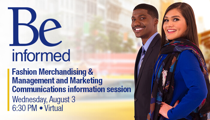 Fashion - marketing comunications information session. February 9 2022 at 6:30 PM