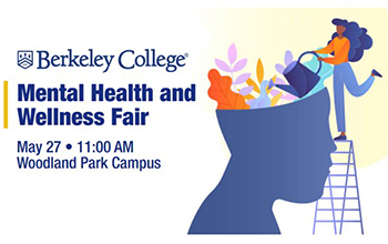 Graphic indicating there is a Health and Wellness Fair on May 27 at 11 AM at Berkeley College in Woodland Park.