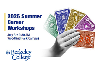 Hand holding colorful cards labeled Business, Healthcare, Design, Fashion, Law; promoting 2026 Summer Career Workshops at Berkeley College, July 8, 9:30 AM.